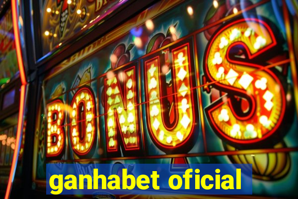 ganhabet oficial